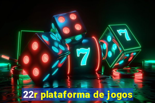 22r plataforma de jogos